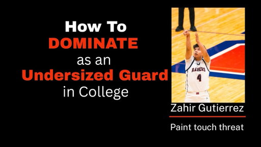 How To DOMINATE As An Undersized Guard (Zahir Gutierrez) College Point Guard