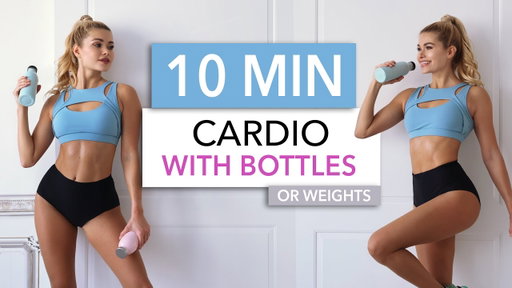 10 MIN CARDIO + BOTTLES - on the music / calorie burn, small weights, bonus: arms + standing abs