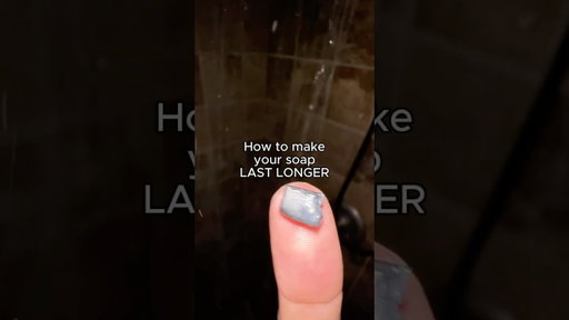 HOW TO: Make your soap last longer!