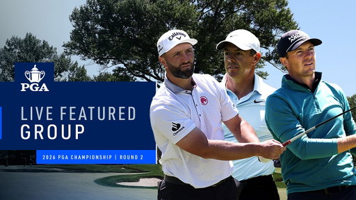 McIlroy, Rahm, Spieth | Featured Group 4 PM | Round 2 | 2026 PGA Championship