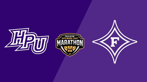 HIGH POINT VS. FURMAN | FIELD OF 68 OPENING DAY MARATHON