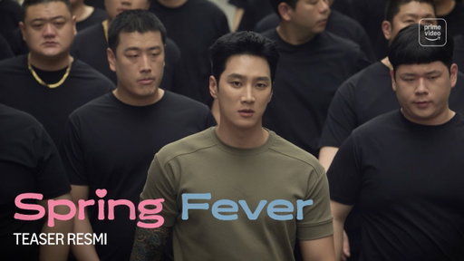 Spring Fever | Teaser Resmi 2 | Prime Video | Ahn Bo-hyun, Lee Joo-been