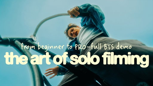 How To Film YOURSELF - Solo Cinematic B Roll Demo