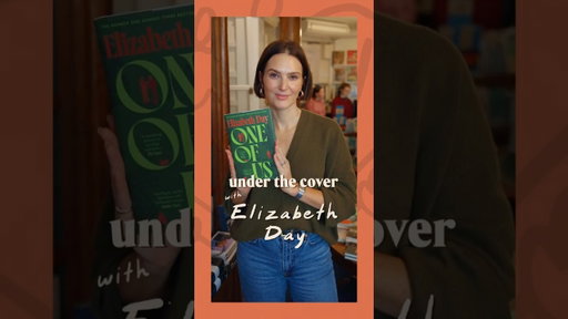 Elizabeth Day’s favourite books (and Booker Prize prediction) - Under the Cover Part One