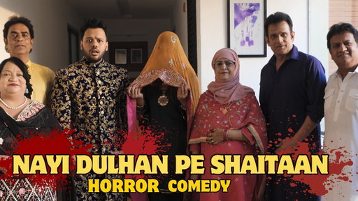 DULHAN PE SHAITAAN | EP 01 | HORROR COMEDY