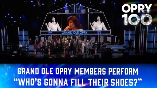 Opry Stars Perform "Who's Gonna Fill Their Shoes?" During Opry's 100th Anniversary | Opry 100