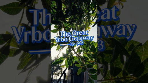 The Great Vrbo Getaway: Part 3 #travel #vacation