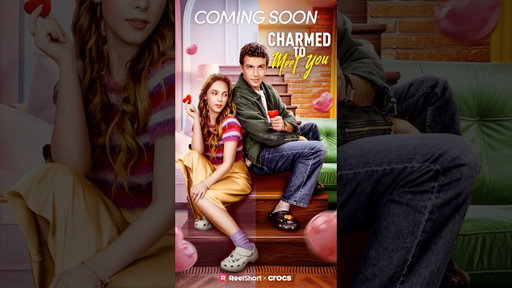 CROCS X REELSHORT: CHARMED TO MEET YOU