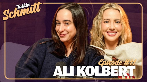 Hi, It’s Me & My Friend Ali Kolbert | Talkin' Schmitt - Ep 11