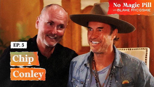 Chip Conley & Blake Mycoskie on Healing, Aging & Becoming Whole