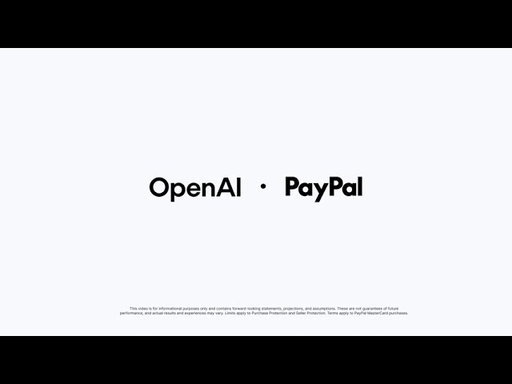 OpenAI and PayPal Team Up to Power Instant Checkout and Agentic Commerce in ChatGPT