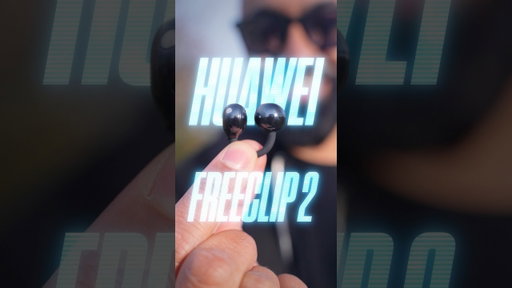 Huawei FreeClip 2 - The Best Open-Ear Buds