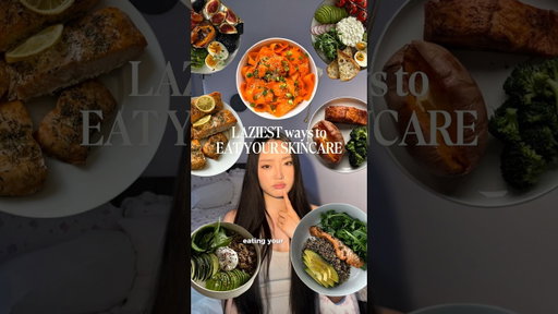 Realistic, easy “eat your skincare” for lazy folk 🥗