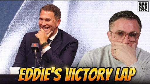 Eddie Hearn's Taking a Victory Lap