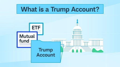 What to Know About Trump Accounts