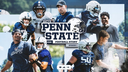 This Is Your Legacy | The Penn State Football Story | Episode 1