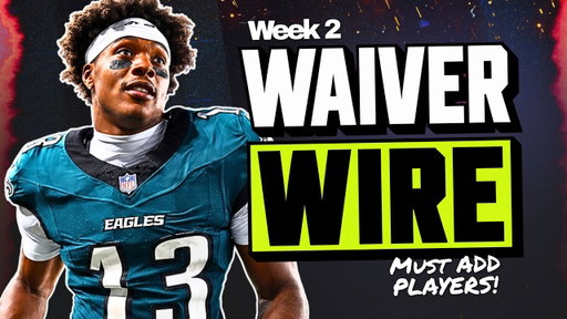 🚨 MUST ADD Waiver Wire Targets for Week 2 Fantasy Football! 🚨