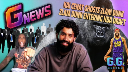 GNEWS - ZlamDunk Entering NBA Draft