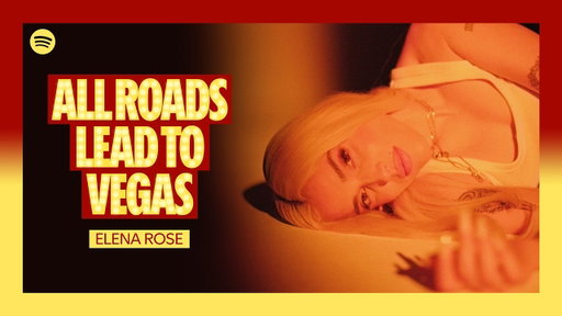 All Roads Lead to Vegas with Elena Rose | Spotify