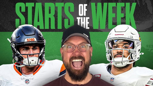 Starts of the Week + Week 1 Breakdown, It’s Football Time! | Fantasy Football 2025 - Ep. 1796