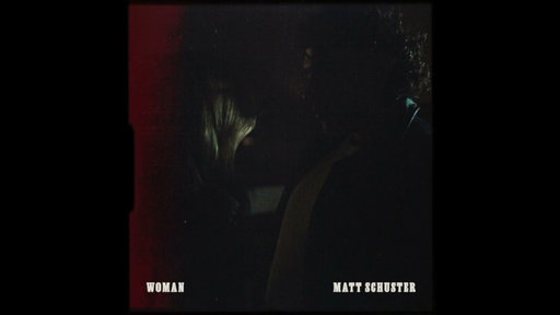 Matt Schuster - Woman (Audio)