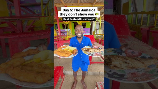 The Jamaica They Don’t Show You: Best Seafood In Jamaica?