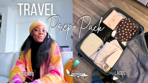 Travel Prep With Me | Returning to Nigeria After 3 Years! (Toronto 🇨🇦 ➡️ 🇳🇬 Lagos) ✈️