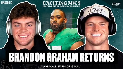 Cooper & Reed on Brandon Graham's Return, Giants Preview & More | Exciting Mics Ep. 17