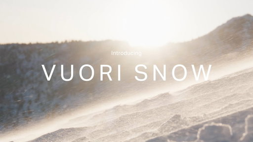 Introducing Vuori Snow