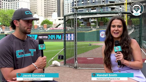 The Charlotte Knights Podcast: Ft. Jacob Gonzalez