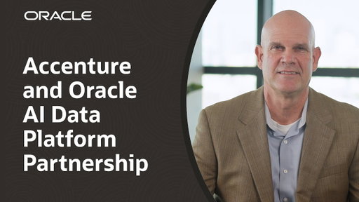 Oracle and Accenture: Powering AI Innovation with Oracle AI Data Platform