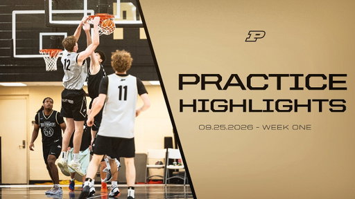 Practice Footage, Week One | Purdue Men's Basketball