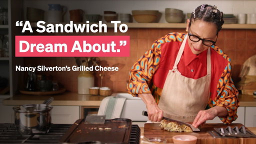 Nancy Silverton's Perfect Grilled Cheese Sandwich || MasterClass