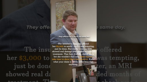 Same-Day Insurance Settlement? Think Twice Before You Sign