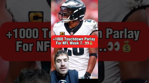 +1000 NFL Touchdown Bet For Week 7 👀🏈💰