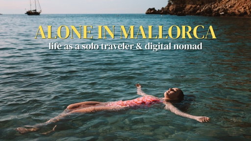 A Solo Week in My Life as a Digital Nomad in Mallorca