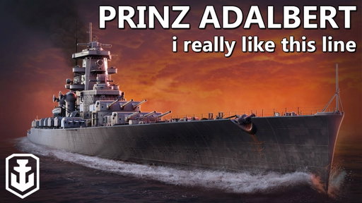 I'm Loving The New German Cruiser Line - Prinz Adalbert (World of Warships)
