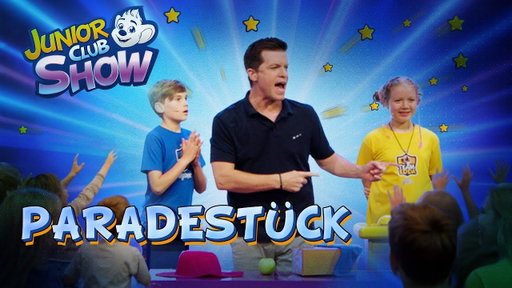 JUNIOR CLUB SHOW - Paradestück (Folge 3)