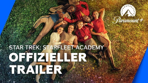 Star Trek: Starfleet Academy (Offizieller Trailer) | Paramount+ Deutschland