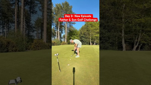 He did it again! Day 3- Father & Son Golf Challenge trying to make a par (alternate shot)