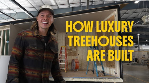 How We Make $250,000 Treehouses: Factory Tour