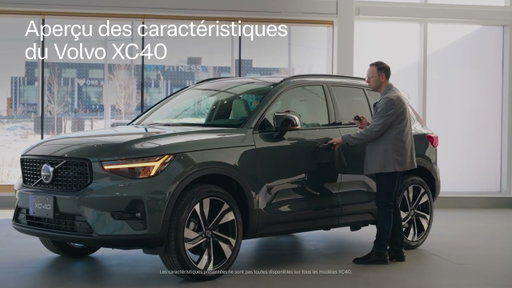 Apprivoiser votre Volvo XC40