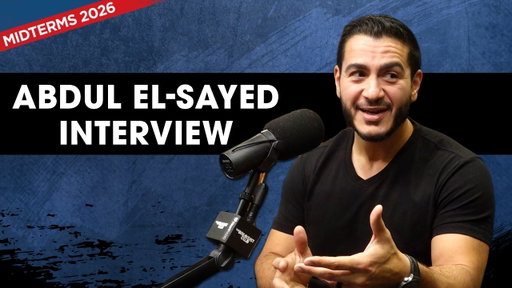 Abdul El-Sayed Talks Michigan Senate Race, Big Pharma, Capitalism, Mike Rogers, Islamophobia + More