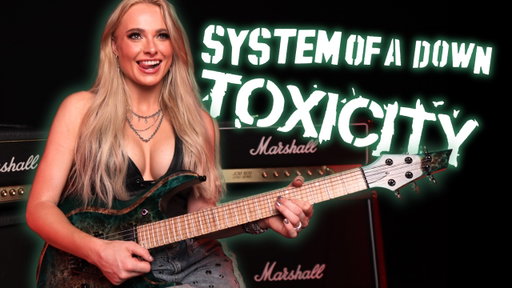 System Of A Down - Toxicity (GUITAR SHRED) || Sophie Lloyd