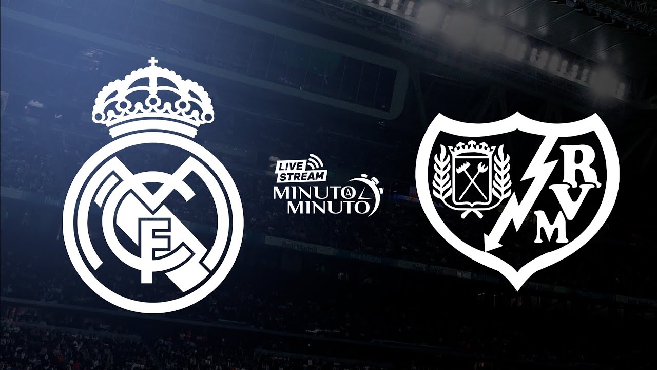⏱️ MINUTO A MINUTO | Real Madrid vs Rayo Vallecano | LaLiga
