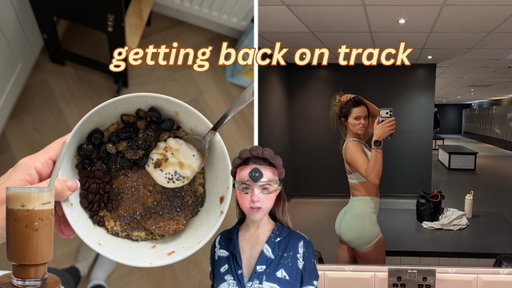 Getting back into healthy habits | weekly vlog
