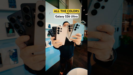 Galaxy S26 Ultra - ALL THE COLORS #GalaxyS26Ultra #Samsung #tech