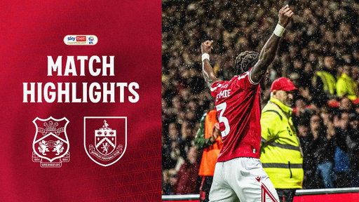 HIGHLIGHTS | Wrexham AFC vs Burnley