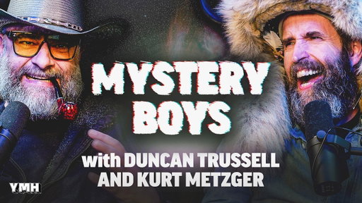 Welcome To The Mystery Boys | Mystery Boys w/ Kurt Metzger & Duncan Trussell
