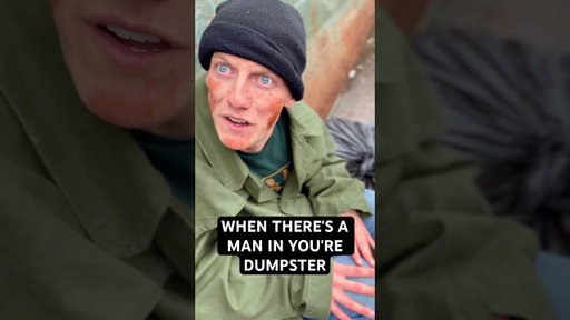 Why is this guy in my dumpster? #gurgle #shorts #funny #skit #positivity